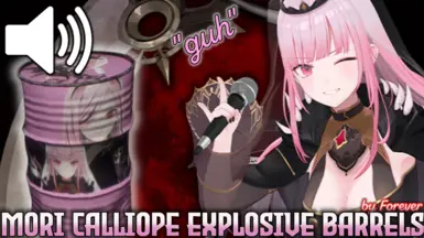 Mori Calliope Explosive Barrels