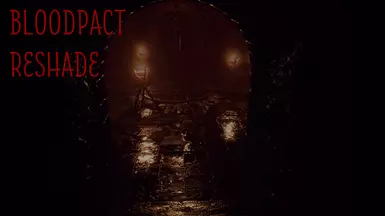 BloodPact ReShade