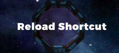 Reload Shortcut