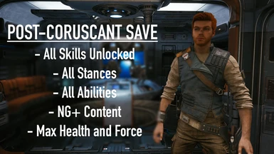 Post Coruscant Save (Contains All Stances and more)