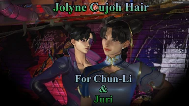 Jolyne Hair - Chun-Li and Juri