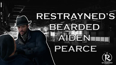 Restrayned's Bearded Aiden Pearce