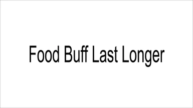 Food buff last longer