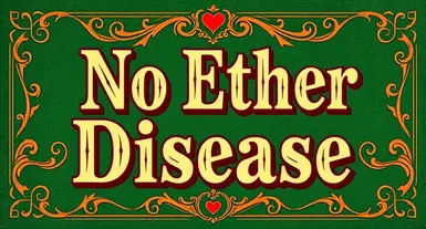 No Ether Disease