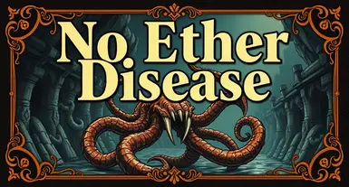 No Ether Disease