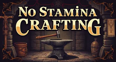 No Stamina Crafting