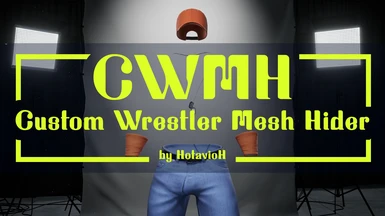 CWMH - Custom Wrestler Mesh Hider v2