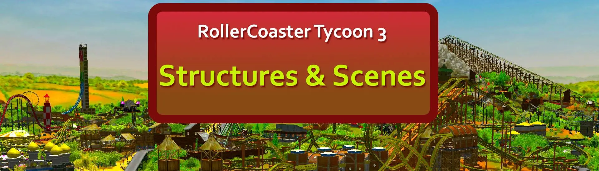 RCT3 28 STRUCTURES PACK file - RollerCoaster Tycoon 3 - ModDB