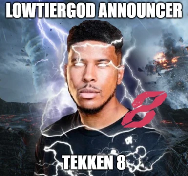 LowTierGod Announcer Tekken 8