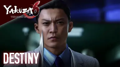 Destiny - Yakuza 6