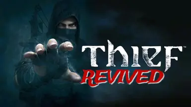 Thief 4 Revived