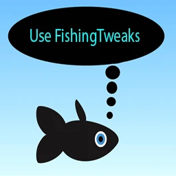 FishingTweaks