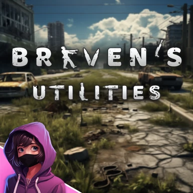 Braven's Utilities