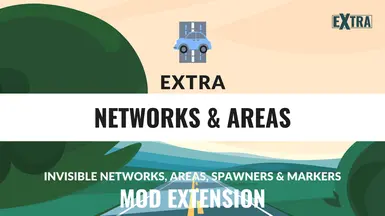 Extra Networks and Areas