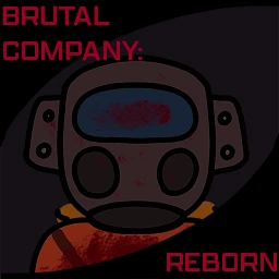 Brutal Company Reborn