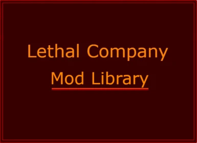 Lethal Company Mod Library