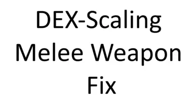 DEX-Scaling Melee Weapon Fix