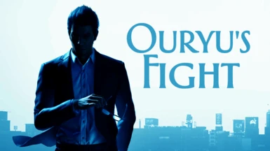 Ouryu's Fight
