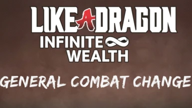 Infinite Wealth General Combat Change
