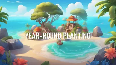 Year-round Planting
