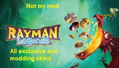 All exclusive skins for all characters for rayman legends (modding characters inclued)