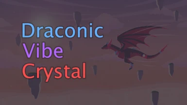 Draconic Vibe Crystal