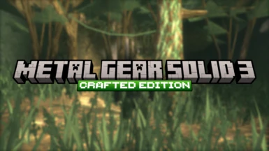 MGS3 Crafted Edition