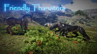 Friendly Thanators