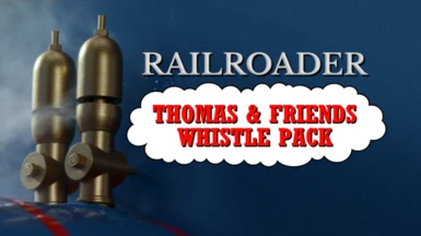 Thomas and Friends whistles