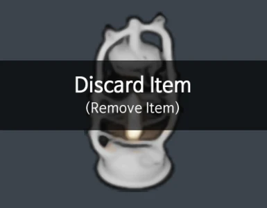 Discard Item (Remove Item)