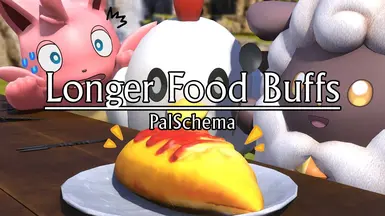 Longer Food Buffs (PalSchema)