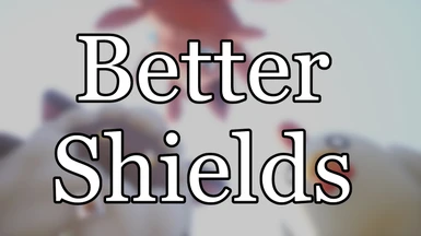 Better Shields