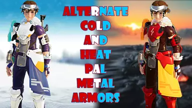 Alternate Cold and Heat Pal Metal Armors
