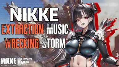 NIKKE Wrecking Storm BGM replace extraction music