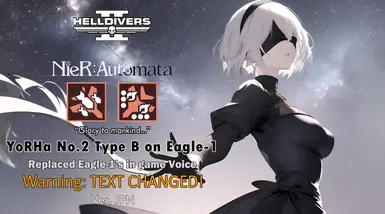 2B (from Nier Automata) replace Eagle-1 voice