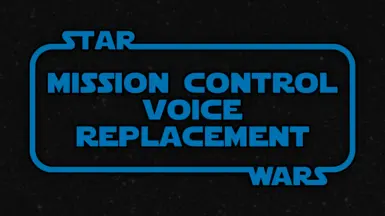 Star Wars - Mission Control Voice
