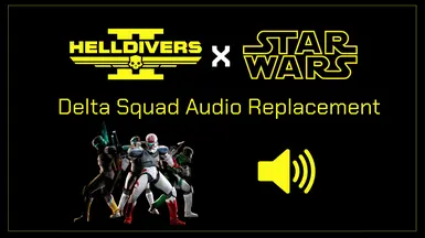 Delta Squad Audio Replacement (Work-in-Progress)