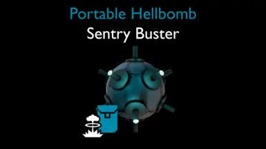 Sentry Buster - Portable Hellbomb
