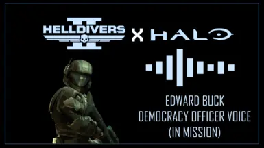 Halo BUCK - Democracy Officer Voice Replacer (In Mission)