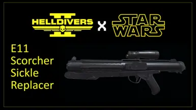 Star Wars E-11 Blaster -- Scorcher and Sickle Replacer