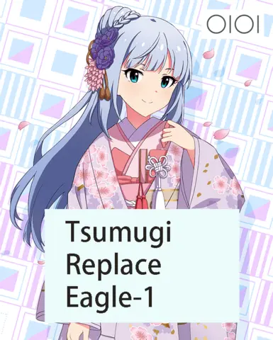Tsumugi Shiraishi(MLTD) replace Eagle-1  voice  JP