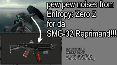 Prototype AR2 sounds for SMG-32 Reprimand