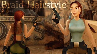 Braid Hairstyle for Lara