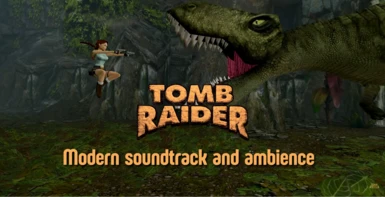 Tomb Raider 1 - Modern orchestral music and ambience