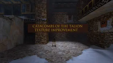 Catacombs of the Talion - Texture Improvement