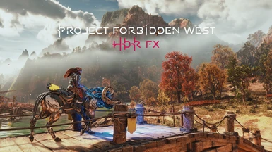 Project Forbidden West - HDR FX