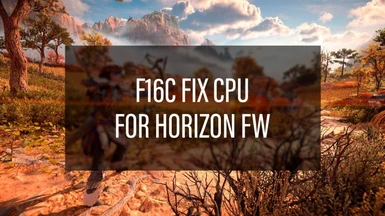 Horizon Forbidden West (F16C Fix)