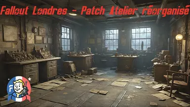 Fallout Londres - Patch Atelier reorganise (French)