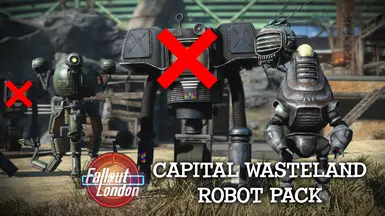 Capital Wasteland Robot Pack London Compatibility Patch