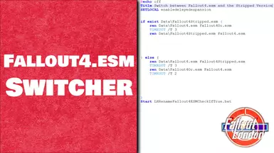 Fallout4.Esm Switcher - Switch between the original and the stripped version